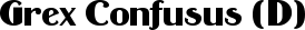 Grex Confusus (D)